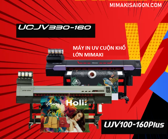 Ứng dụng in ấn với máy in UV cuộn Mimaki UJV100-160Plus và UCJV330-160